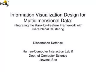 Information Visualization Design for Multidimensional Data: Integrating the Rank-by-Feature Framework with Hierarchical