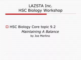 LAZSTA Inc. HSC Biology Workshop