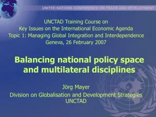 Balancing national policy space and multilateral disciplines