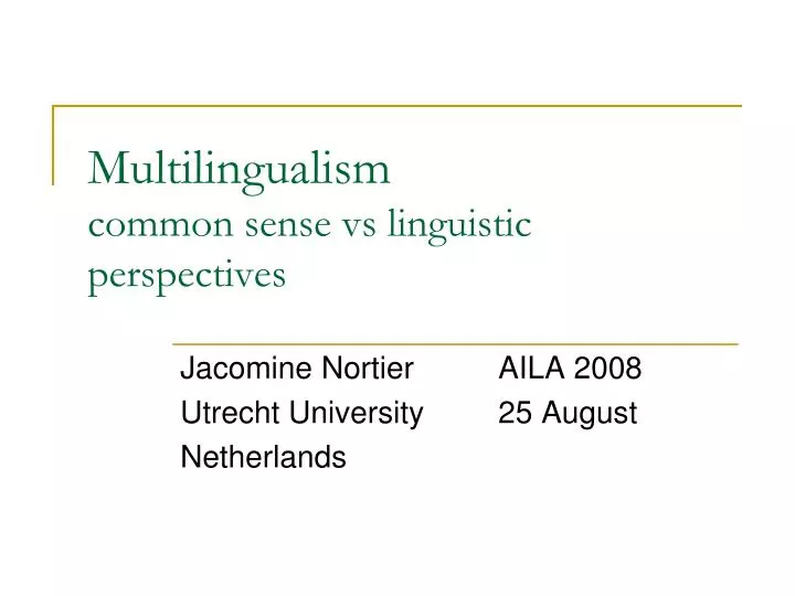 multilingualism common sense vs linguistic perspectives
