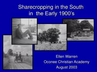 Sharecropping in the South in the Early 1900’s
