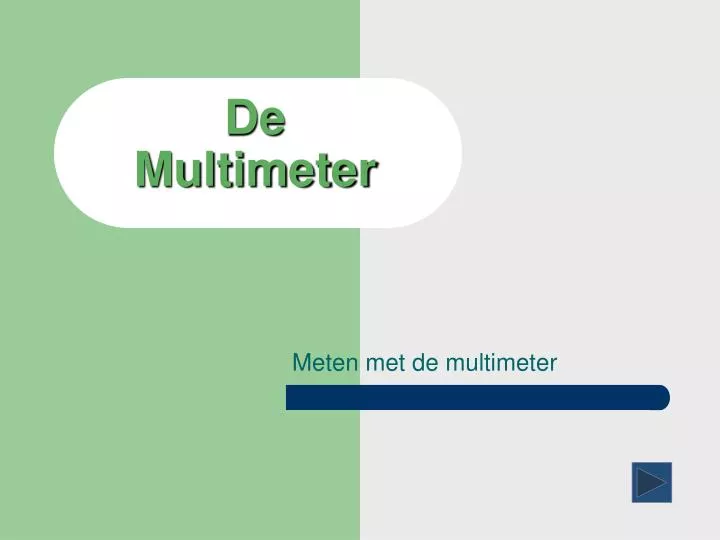 de multimeter