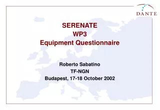 SERENATE WP3 Equipment Questionnaire