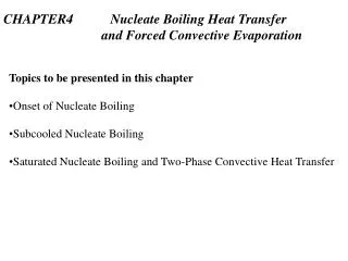 CHAPTER4 Nucleate Boiling Heat Transfer and Forced Convective Evaporation