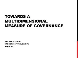 Towards a Multidimensional Measure of Governance
