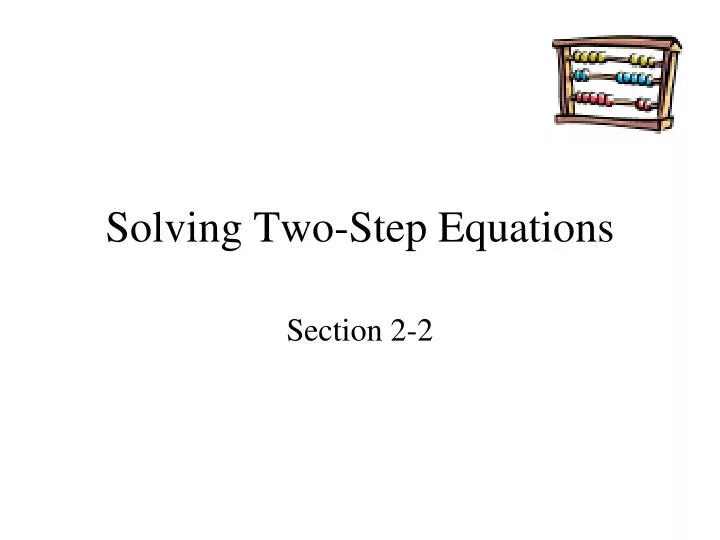 solving two step equations