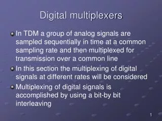 Digital multiplexers