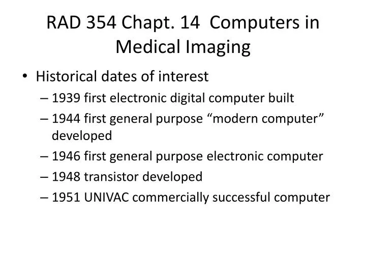 rad 354 chapt 14 computers in medical imaging