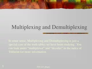 Multiplexing and Demultiplexing