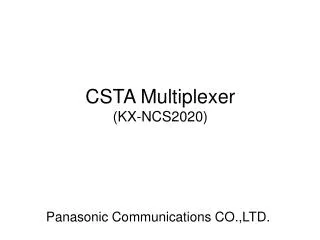 CSTA Multiplexer (KX-NCS2020)