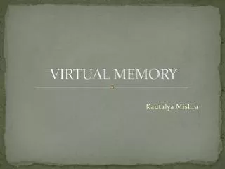 VIRTUAL MEMORY