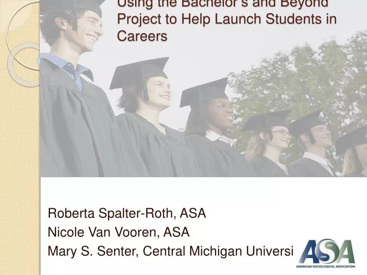 using the bachelor s and beyond project to help launch students in careers