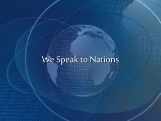 We Speak to Nations