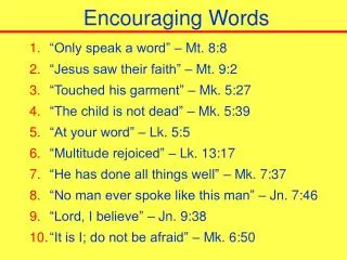 encouraging words