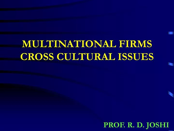 multinational firms cross cultural issues