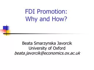 FDI Promotion: Why and How?
