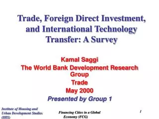 Trade, Foreign Direct Investment, and International Technology Transfer: A Survey
