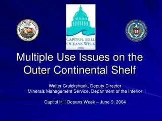 Multiple Use Issues on the Outer Continental Shelf