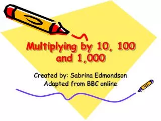 multiplying by 10 100 and 1 000