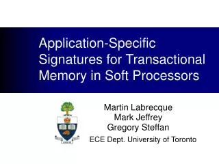 Application-Specific Signatures for Transactional Memory in Soft Processors