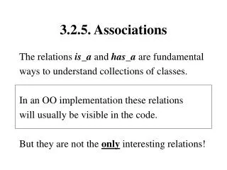 3.2.5. Associations