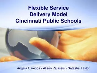 Flexible Service Delivery Model Cincinnati Public Schools