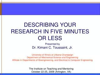 DESCRIBING YOUR RESEARCH IN FIVE MINUTES OR LESS