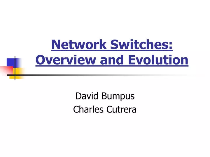 network switches overview and evolution
