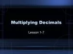 Multiplying Decimals - slide 1