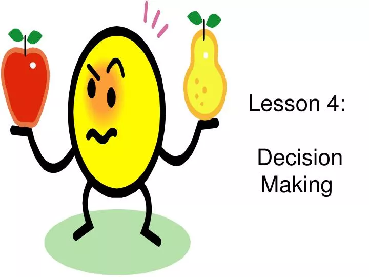 lesson 4 decision making