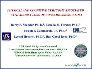 PHYSICAL AND COGNITIVE SYMPTOMS ASSOCIATED WITH ALMOST LOSS OF CONSCIOUSNESS (ALOC)