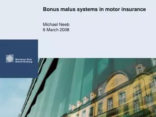 Bonus malus systems in motor insurance