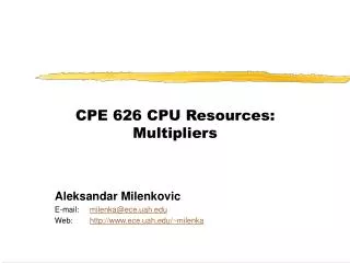 CPE 626 CPU Resources: Multipliers