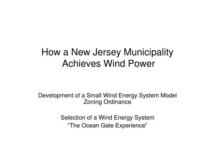 how a new jersey municipality achieves wind power
