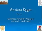 Ancient Egypt By Emily - slide 1