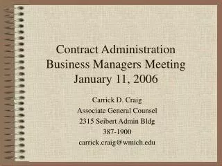 Contract Administration Business Managers Meeting January 11, 2006