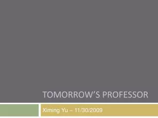 Tomorrow’s Professor