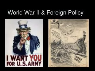 World War II &amp; Foreign Policy