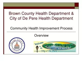 Brown County Health Department &amp; City of De Pere Health Department