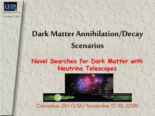 Dark Matter Annihilation/Decay Scenarios