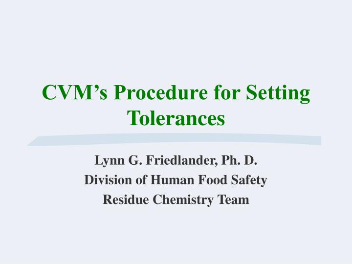cvm s procedure for setting tolerances