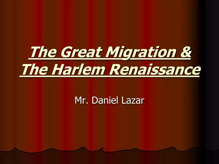 the great migration the harlem renaissance