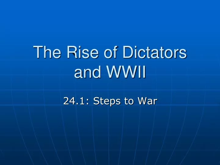 the rise of dictators and wwii