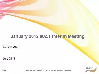 January 2012 802.1 Interim Meeting