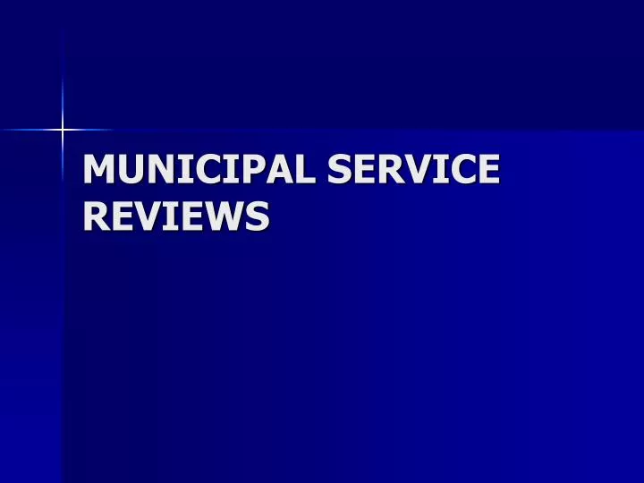 municipal service reviews