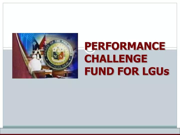 performance challenge fund for lgus
