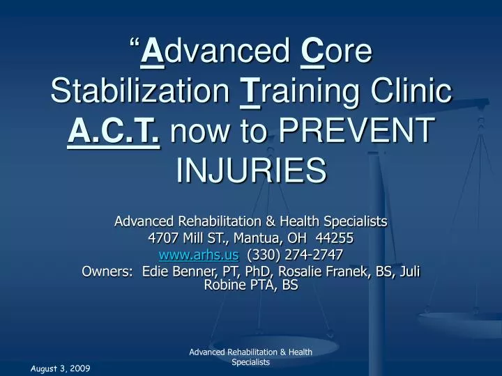 a dvanced c ore stabilization t raining clinic a c t now to prevent injuries