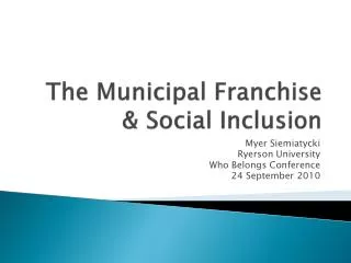 The Municipal Franchise &amp; Social Inclusion