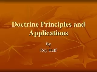 Doctrine Principles and Applications