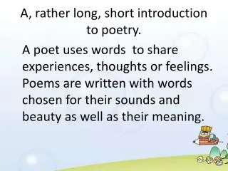 A, rather long, short introduction to poetry.
